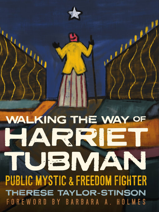 Title details for Walking the Way of Harriet Tubman by Therese Taylor-Stinson - Available